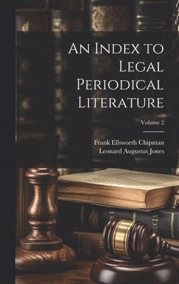 Index to Legal Periodical Literature; Volume 2