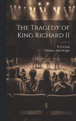Tragedy of King Richard II