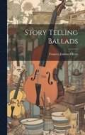 Story Telling Ballads