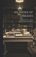 An Index of Diseases