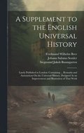 Supplement to the English Universal History