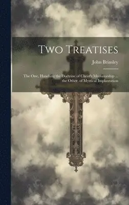 John Brinsley - Two Treatises, Inbunden. Tillgänglighet: Tillfälligt slut