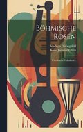 Bhmische Rosen