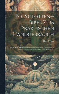 Polyglotten--Bibel Zum Praktischen Handgebrauch