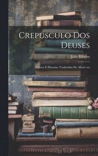 Crepusculo dos deuses