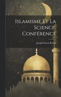 Islamisme Et La Science, Confrence