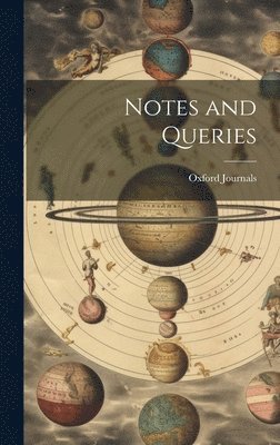 Oxford Journals - Notes and Queries, Inbunden. Tillgänglighet: Lägg i varukorg