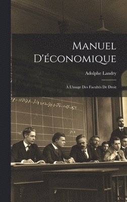 Adolphe Landry - Manuel D'économique, Inbunden. Tillgänglighet: Tillfälligt slut