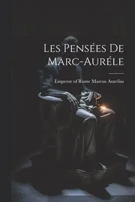 Les Pensées De Marc-auréle