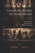 Complete Works of Shakespeare; Volume 1