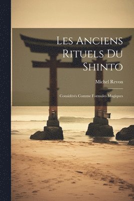 Michel Revon - Les Anciens Rituels Du Shinto, Häftad. Tillgänglighet: Lägg i varukorg