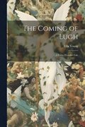 Coming of Lugh