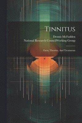 Dennis McFadden, National Research Council (U S Worki - Tinnitus, Häftad. Tillgänglighet: Lägg i varukorg