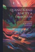 Quanata and Reality a Symposium