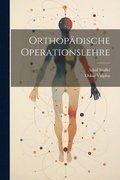 Orthop�dische Operationslehre