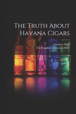 Truth About Havana Cigars