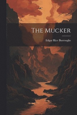 Edgar Rice Burroughs - Mucker, Häftad