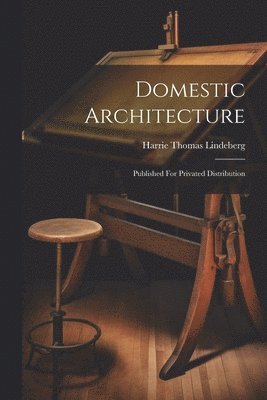 Domestic Architecture