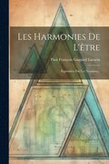 Les Harmonies De L'�tre