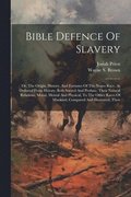 Bible Defence Of Slavery