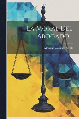 Moral Del Abogado...