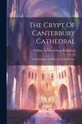 Crypt Of Canterbury Cathedral