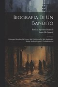 Biografia Di Un Bandito