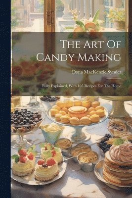 Art Of Candy Making