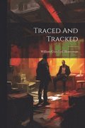 Traced And Tracked