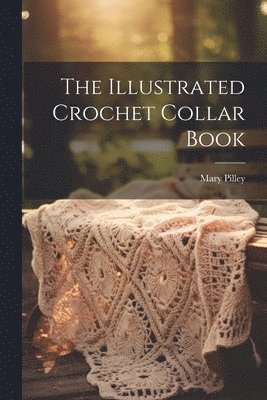 Illustrated Crochet Collar Book