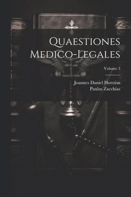 Quaestiones Medico-legales; Volume 3