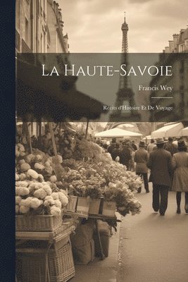 Francis Wey - Haute-Savoie, Häftad