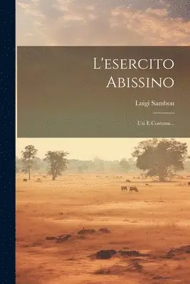 Luigi Sambon - L'esercito Abissino, Häftad. Tillgänglighet: Lägg i varukorg