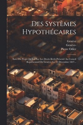 Des Systèmes Hypothécaires
