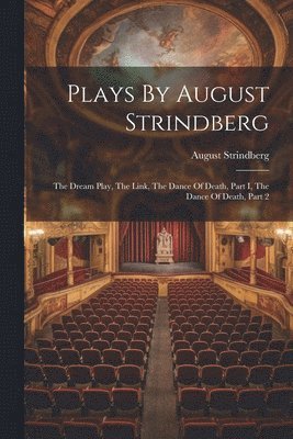 August Strindberg - Plays By August Strindberg, Häftad