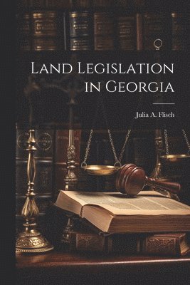 Land Legislation in Georgia
