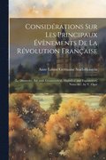 Considrations Sur Les Principaux vnements De La Rvolution Franaise