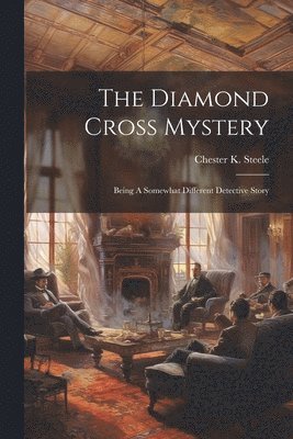 Chester K Steele - Diamond Cross Mystery, Häftad