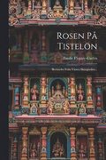 Rosen P Tisteln