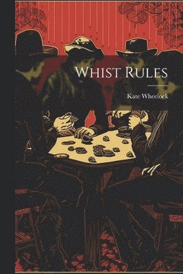 Whist Rules
