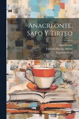 Safo, Tirteo, Anacreonte - Anacreonte, Safo Y Tirteo, Häftad. Tillgänglighet: Tillfälligt slut