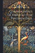 Commentarius De Rebus Ad Eum Pertinentibus