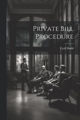 Private Bill Procedure