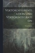 Vektordifferentiation Und Vektorintegration