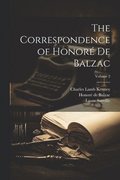 The Correspondence of Honor De Balzac; Volume 2