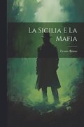 Sicilia E La Mafia