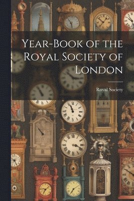 Royal Society (Great Britain) - Year-Book of the Royal Society of London, Häftad