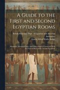 Guide to the First and Second Egyptian Rooms