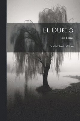 José Borras - Duelo, Häftad. Tillgänglighet: Lägg i varukorg