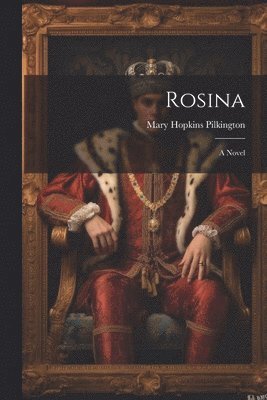 Mary Hopkins Pilkington - Rosina, Häftad